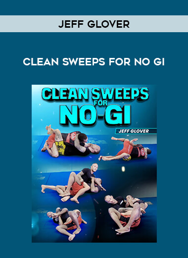 Jeff Glover - Clean Sweeps For No Gi from https://illedu.com