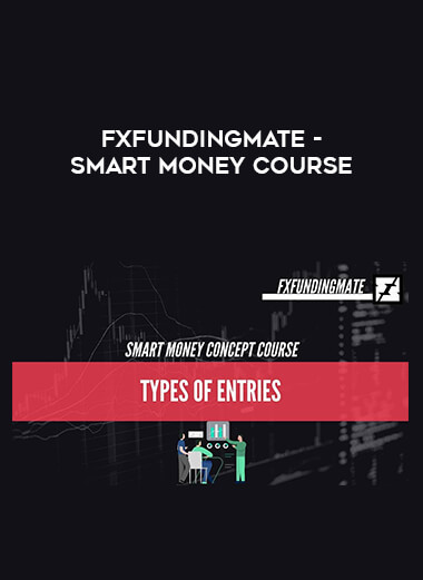 FXFUNDINGMATE - Smart Money Course