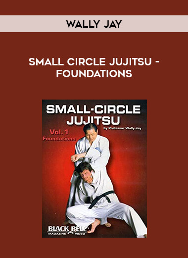 Wally Jay - Small Circle Jujitsu - Foundations from https://illedu.com