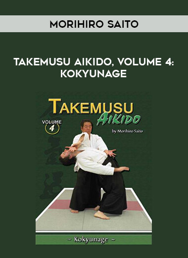 Morihiro Saito - Takemusu Aikido