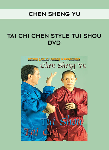 Tai Chi Chen Style Tui Shou DVD with Chen Sheng Yu from https://illedu.com