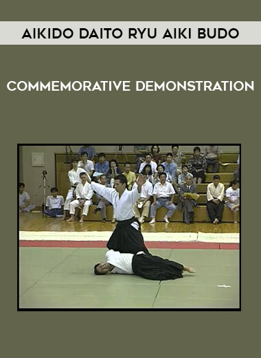 Aikido Daito Ryu Aiki Budo - Commemorative Demonstration from https://illedu.com