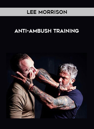 Lee Morrison - Anti-Ambush Training from https://illedu.com