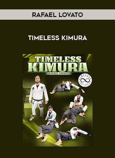 Rafael Lovato - Timeless Kimura from https://illedu.com