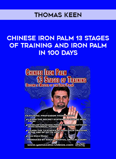 Thomas Keen- Chinese Iron Palm 13 Stages of Training and Iron Palm in 100 Days from https://illedu.com