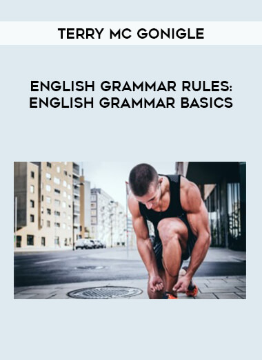 English Grammar Rules: English Grammar Basics by Terry Mc Gonigle from https://illedu.com