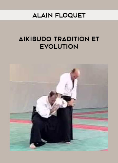 Alain Floquet - Aikibudo Tradition Et Evolution from https://illedu.com