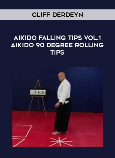 Cliff Derdeyn - Aikido Falling Tips Vol.1 Aikido 90 Degree Rolling Tips from https://illedu.com