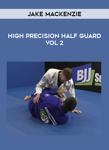 Jake Mackenzie - High Precision Half Guard Vol 2 from https://illedu.com