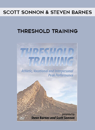 Scott Sonnon & Steven Barnes - Threshold Training from https://illedu.com