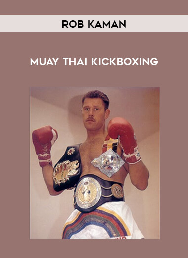 Rob Kaman - Muay Thai Kickboxing from https://illedu.com