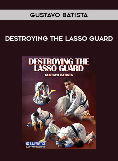 Gustavo Batista - Destroying The Lasso guard from https://illedu.com