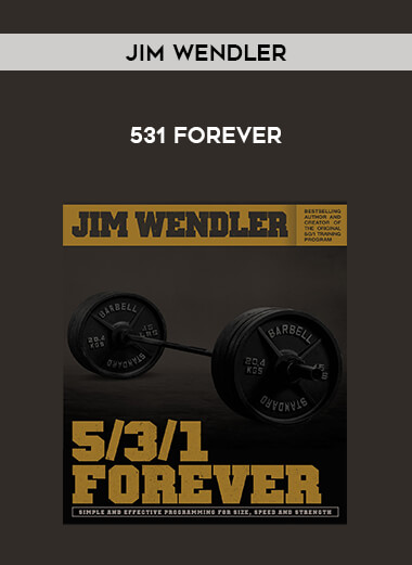 Jim Wendler - 531 Forever from https://illedu.com