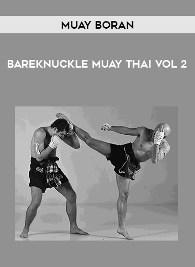 muay boran - bareknuckle muay thai vol 2 from https://illedu.com