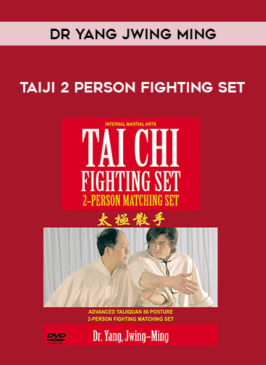 Dr Yang Jwing Ming - Taiji 2 Person Fighting Set from https://illedu.com