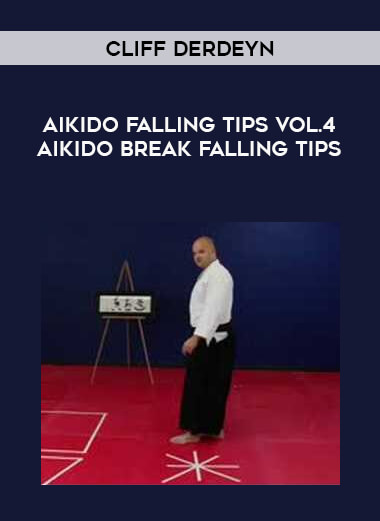 Cliff Derdeyn - Aikido Falling Tips Vol.4 Aikido Break Falling Tips from https://illedu.com