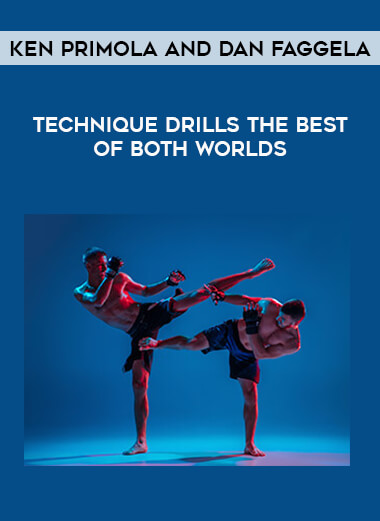 Ken Primola and Dan Faggela - Technique Drills The Best of Both Worlds from https://illedu.com