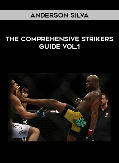 Anderson Silva - The Comprehensive Strikers Guide Vol.1 from https://illedu.com