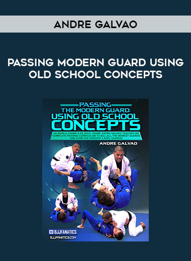 Andre Galvao - Passing Modern Guard Using Old School Concepts from https://illedu.com
