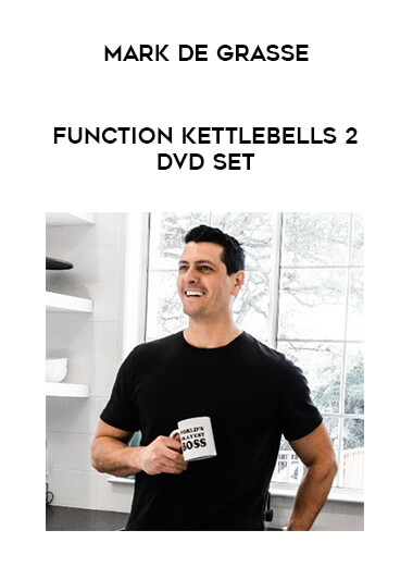 Mark de Grasse - Function Kettlebells 2 DVD Set from https://illedu.com