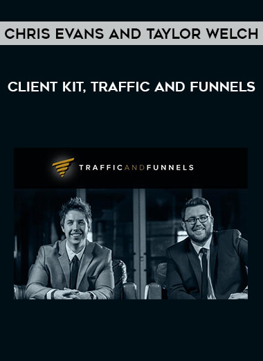 Client Kit by Chris Evans And Taylor Welch