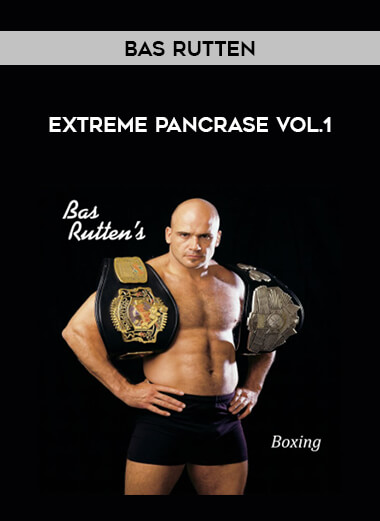 Bas Rutten - Extreme Pancrase Vol.1 from https://illedu.com