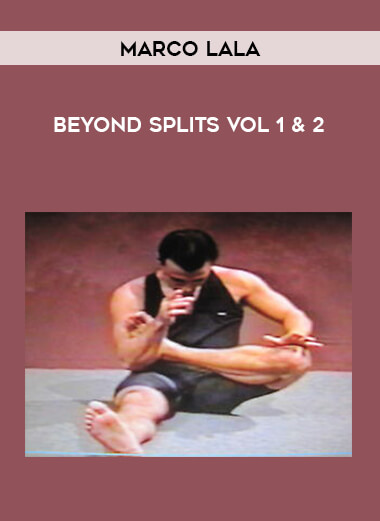 Marco Lala - Beyond Splits Vol 1 & 2 from https://illedu.com