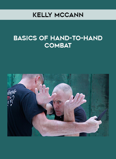 Basics of hand-to-hand combat (Kelly McCann) from https://illedu.com