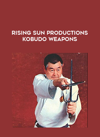 Rising Sun Productions Kobudo Weapons from https://illedu.com