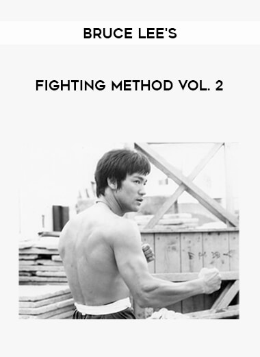 Bruce Lee's Fighting Method  Vol. 2 from https://illedu.com