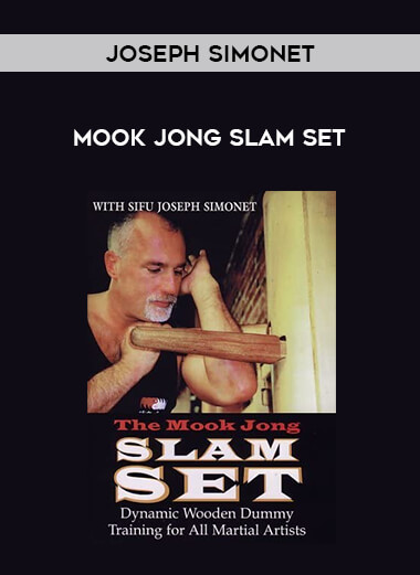 Joseph Simonet - Mook Jong Slam Set from https://illedu.com