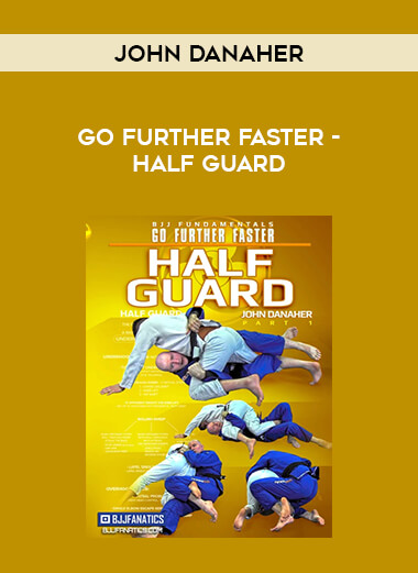John Danaher - Go Further Faster - Half Guard from https://illedu.com