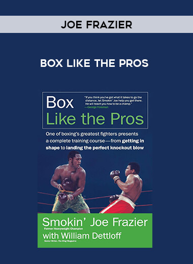 joe frazier-box like the pros from https://illedu.com
