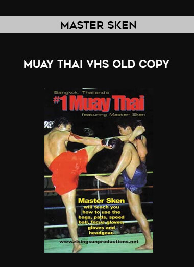 Master Sken Muay Thai VHS OLD COPY from https://illedu.com