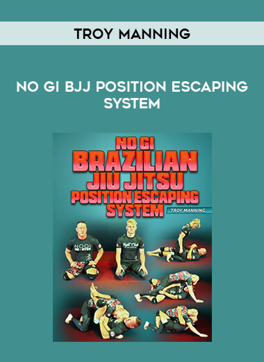 Troy Manning - No Gi BJJ Position Escaping System from https://illedu.com