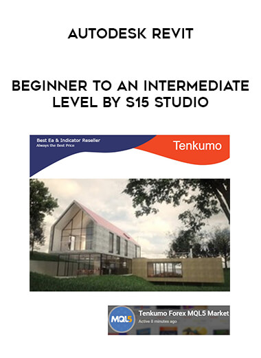Autodesk Revit - beginner to an intermediate level by S15 Studio from https://illedu.com
