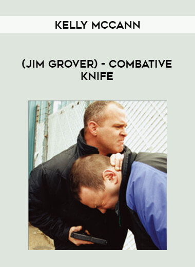 Kelly McCann (Jim Grover) - Combative Knife from https://illedu.com