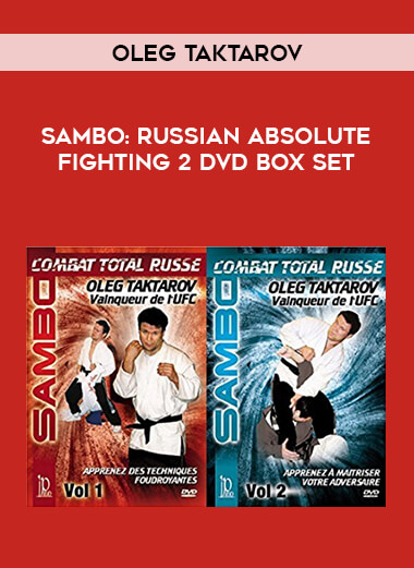 Oleg Taktarov - Sambo: Russian Absolute Fighting 2 DVD Box Set from https://illedu.com