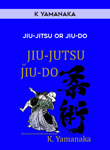 K Yamanaka - Jiu-Jitsu or Jiu-do from https://illedu.com