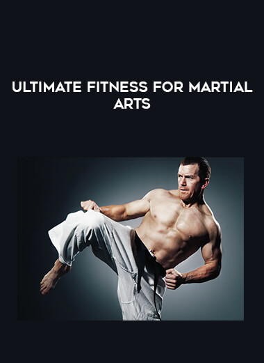 Ultimate Fitness for Martial Arts from https://illedu.com