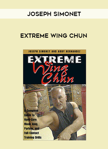 Joseph Simonet - Extreme Wing Chun from https://illedu.com