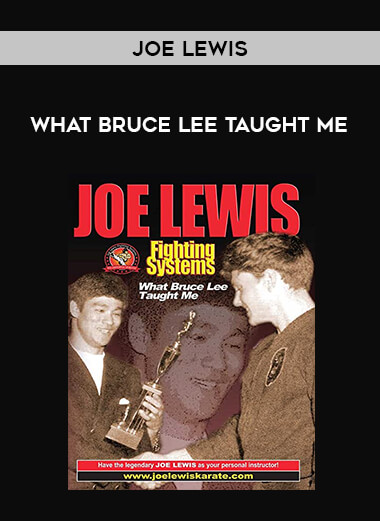 Joe Lewis - What Bruce Lee Taught Me from https://illedu.com