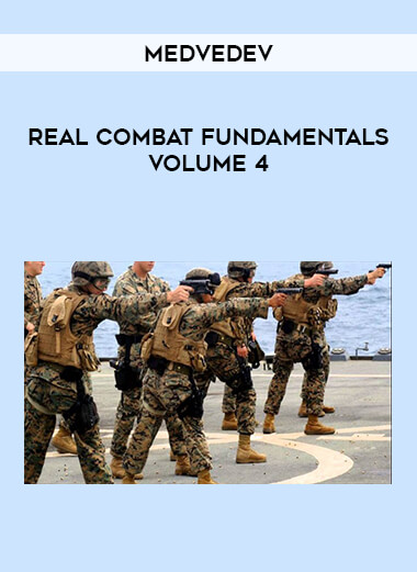 Medvedev - Real Combat Fundamentals Volume 4 from https://illedu.com