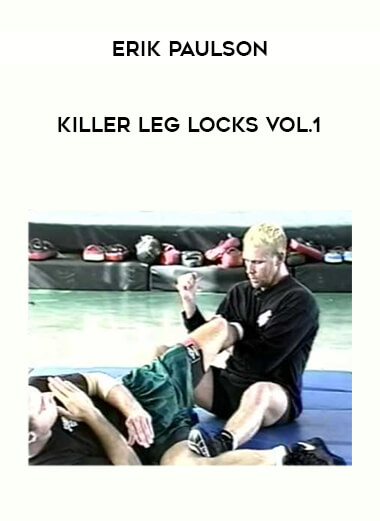 Erik Paulson - Killer Leg Locks Vol.1 from https://illedu.com