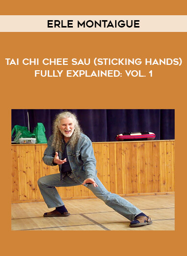 Erle Montaigue - Tai Chi Chee Sau (Sticking Hands) Fully Explained: Vol. 1 from https://illedu.com