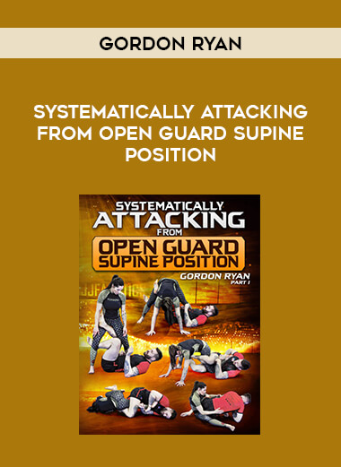 Gordon Ryan - Systematically Attacking From Open Guard Supine Position from https://illedu.com