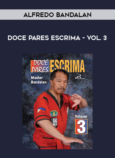 Alfredo Bandalan - DOCE PARES ESCRIMA- Vol. 3 from https://illedu.com