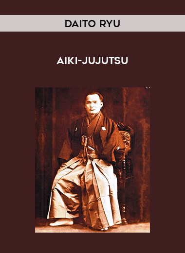 Daito ryu - Aiki-jujutsu from https://illedu.com