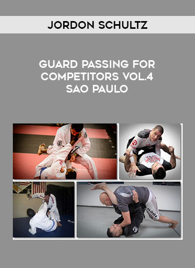 Jordon Schultz - Guard Passing for Competitors Vol.4 Sao Paulo from https://illedu.com