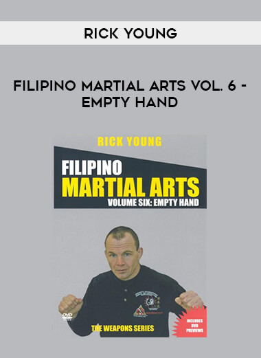 Rick Young - Filipino Martial Arts Vol. 6 - Empty Hand from https://illedu.com